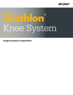 Triathlon® Knee System surgical protocol