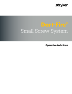 Dart-Fire Small Screw System | Operative Technique