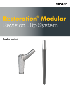 Restoration Modular Revision Hip System surgical protocol