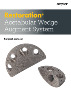 Restoration Acetabular Wedge Augments System surgical protocol