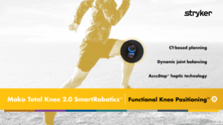 Functional Knee Positioning™ Guide – Mako Total Knee 2.0