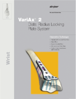 VariAx 2 Distal Radius Locking Plate System - Operative Technique