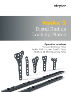 VariAx 2 Distal Radius Locking Plates - Operative Technique